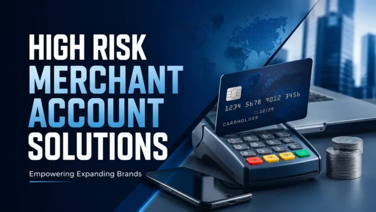 High Risk Merchant Account Solutions